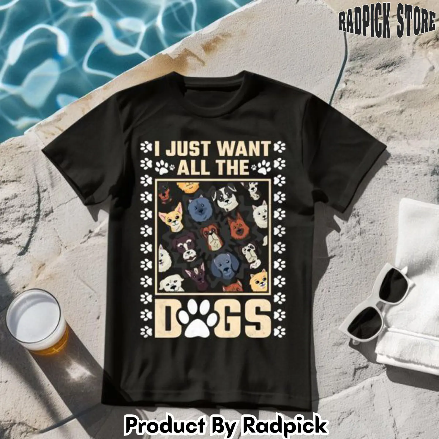I just want all the dogs tshirt rp2618139